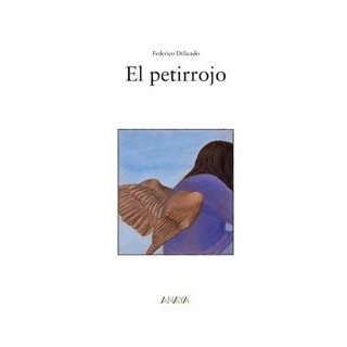 El petirrojo (Los Álbumes De Sopa De Libros) PRIMERA EDICION